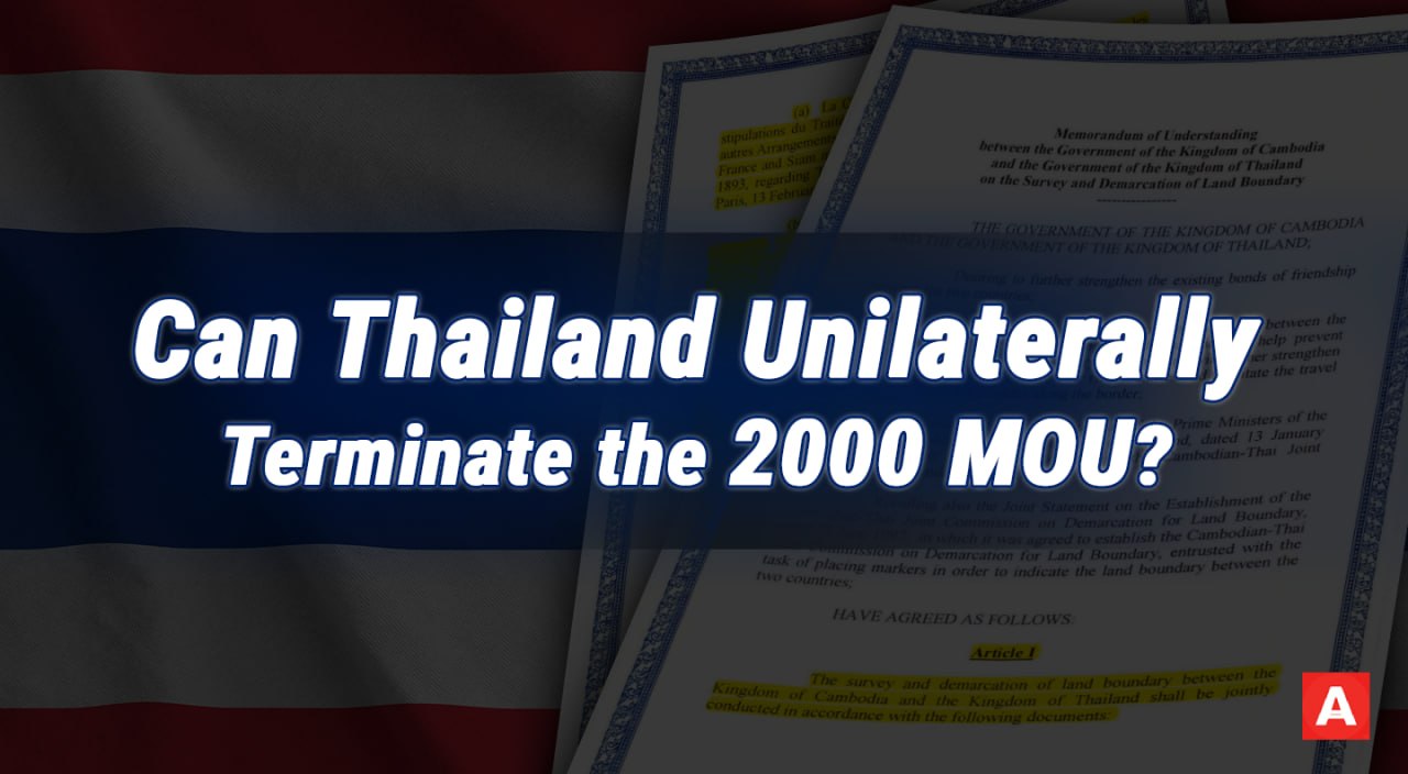 Can Thailand Unilaterally Terminate the 2000 MOU?